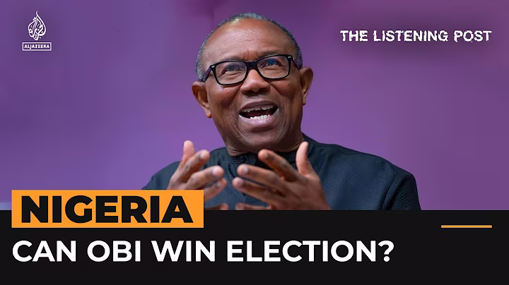 Will the force be with him? Obi shakes up Nigeria’s election | The Listening Post